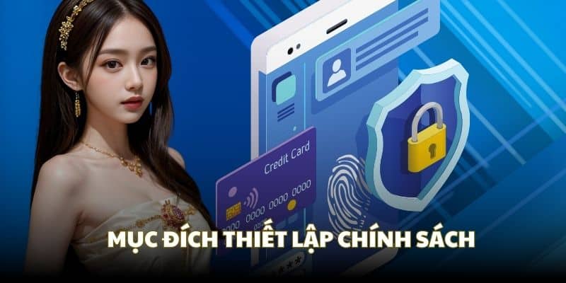 chinh-sach-bao-mat-muc-dich