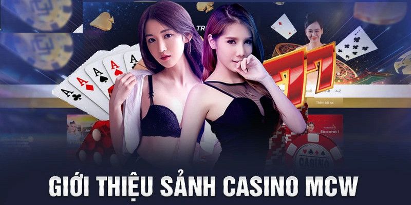 gioi-thieu-mcw-casino-Ww88