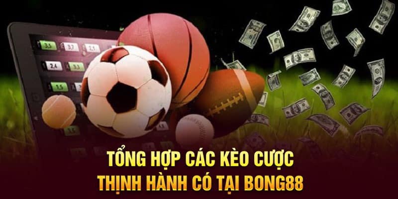 keo-bong88-cac-keo-cuoc