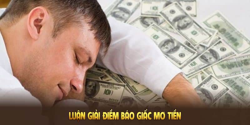 luan-giai-giac-mo-thay-tien