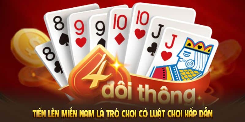 tien-len-mien-nam-la-tro-choi-co-luat-hap-dan